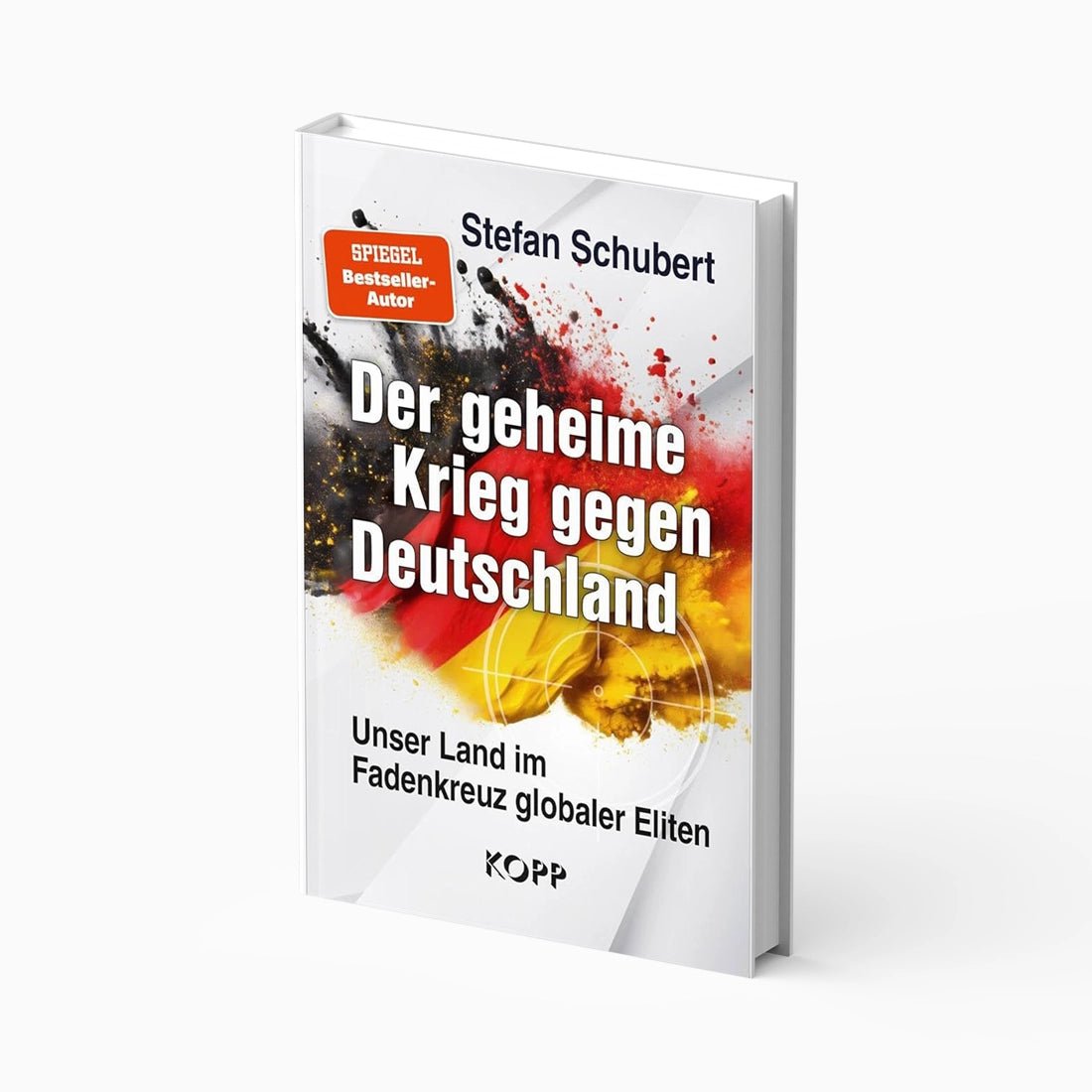 Der geheime Krieg gegen Deutschland: Unser Land im Fadenkreuz globaler Eliten - BENU Online - Shop